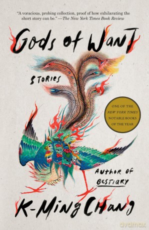 Gods of Want: Stories - K-Ming Chang [KSIĄŻKA]