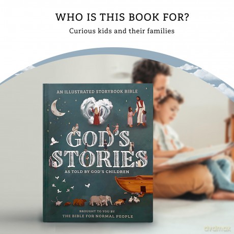 God's Stories as told by God's Children - The Bible for Normal People [KSIĄŻKA]