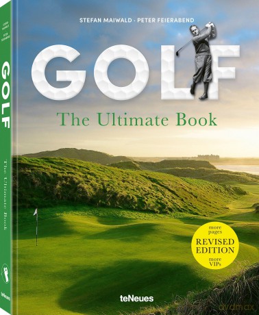 Golf - The Ultimate Book: Revised Edition - Stefan Maiwald [KSIĄŻKA]