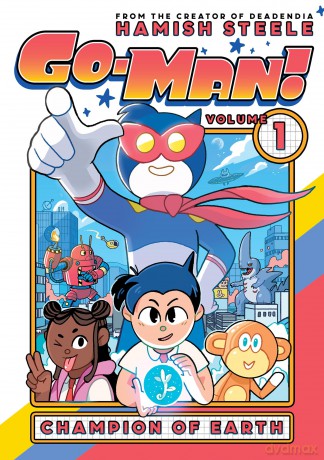 Go-Man: Champion of Earth - Hamish Steele [KSIĄŻKA]