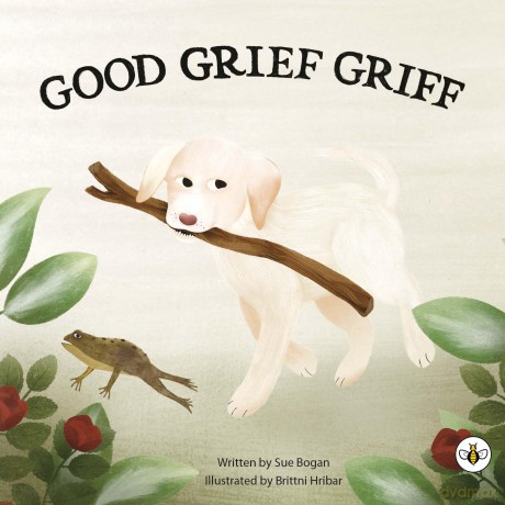 Good Grief Griff - Sue Bogan [KSIĄŻKA]