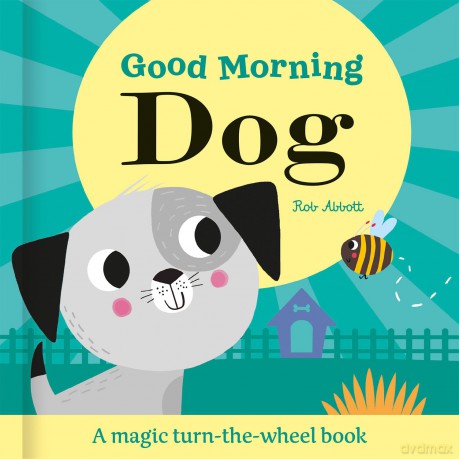 Good Morning Dog - Rob Abbott [KSIĄŻKA]