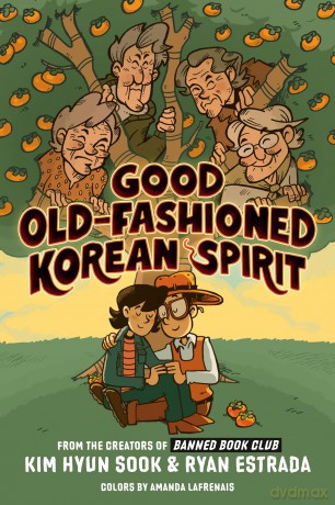 Good Old-Fashioned Korean Spirit: A Graphic Novel - Kim Hyun Sook [KOMIKS]