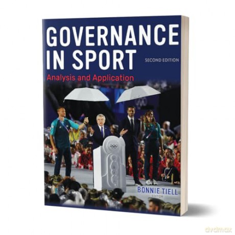 Governance in Sport: Analysis and Application - Bonnie Tiell [KSIĄŻKA]