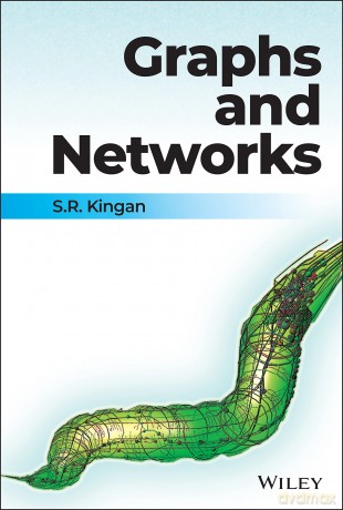 Graphs and Networks - S. R. Kingan [KSIĄŻKA]
