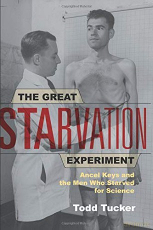 Great Starvation Experiment Pb - t-tucker [KSIĄŻKA]