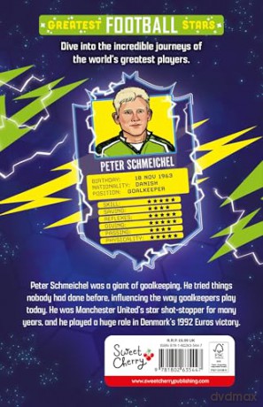 Greatest Football Stars: Peter Schmichael - Discover the Origins and Careers of Your Greatest Football Hero! Perfect for Football Fans Aged 7+ - Luke Paton [KSIĄŻKA]