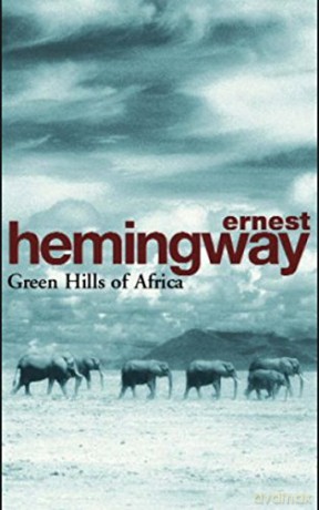 Green Hills of Africa - Ernest; illustrated by Edward Shenton Hemingway [KSIĄŻKA]