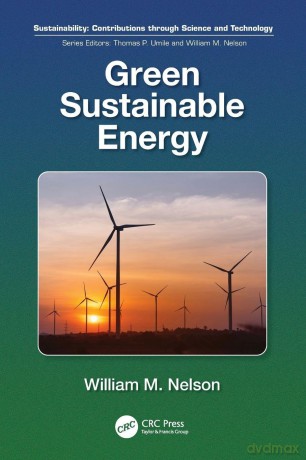 Green Sustainable Energy - William M. Nelson [KSIĄŻKA]