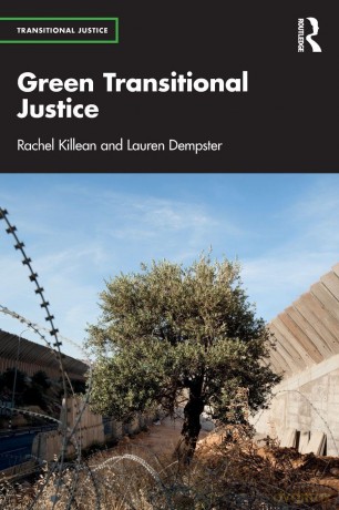 Green Transitional Justice - Rachel Killean [KSIĄŻKA]