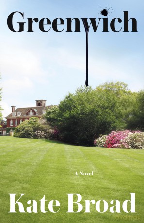 Greenwich: A Novel - Kate Broad [KSIĄŻKA]