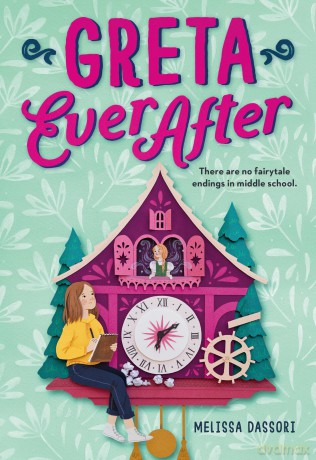 Greta Ever After - Melissa Dassori [KSIĄŻKA]