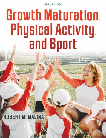 Growth, Maturation, Physical Activity, and Sport - Robert M. Malina [KSIĄŻKA]