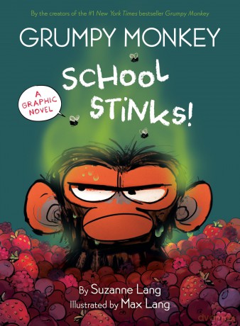 Grumpy Monkey School Stinks!: A Graphic Novel - Suzanne Lang [KOMIKS]