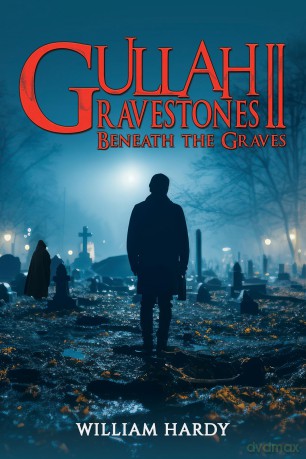 Gullah Gravestones ll: Beneath the Graves - William Hardy [KSIĄŻKA]