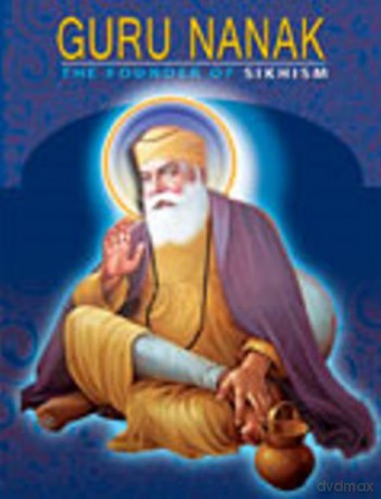 Guru Nanak: Founder of Sikhism [KSIĄŻKA]