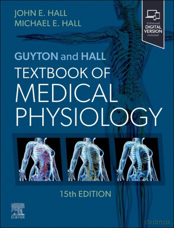 Guyton and Hall Textbook of Medical Physiology - John E. Hall PhD [KSIĄŻKA]