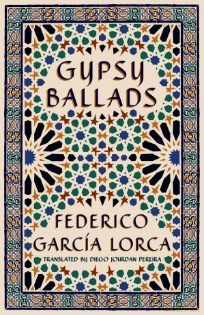 Gypsy Ballads: A New Translation of the Romancero gitano - Federico García Lorca [KSIĄŻKA]