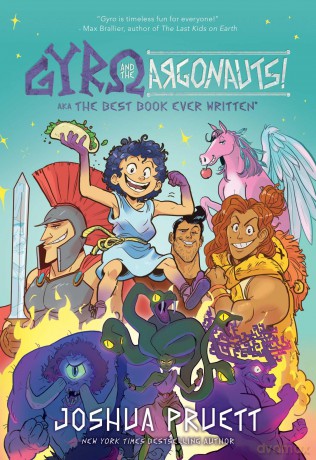 Gyro and the Argonauts! aka the BEST BOOK EVER WRITTEN*: *About a Kid Named After a Sandwich - Joshua Pruett [KSIĄŻKA]