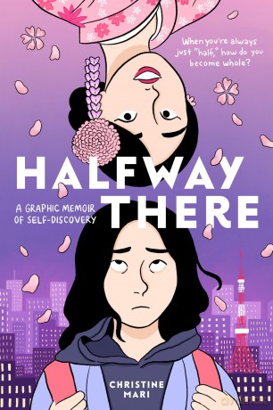 Halfway There: A Graphic Memoir of Self-Discovery - Christine Mari [KSIĄŻKA]