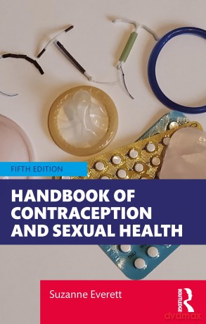 Handbook of Contraception and Sexual Health - Suzanne Everett [KSIĄŻKA]