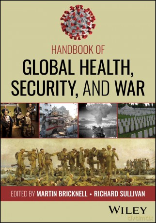Handbook of Global Health, Security, and War - Martin Bricknell [KSIĄŻKA]