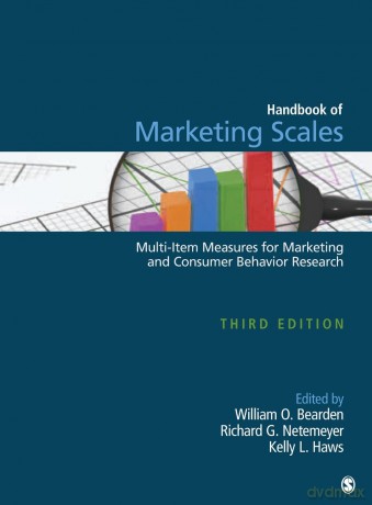 Handbook of Marketing Scales: Multi-Item Measures for Marketing and Consumer Behavior Research - William O. Bearden [KSIĄŻKA]