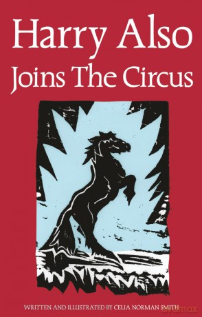 Harry Also Joins The Circus - Celia Norman Smith [KSIĄŻKA]