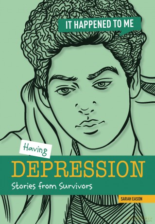 Having Depression: Stories from Survivors - Sarah Eason [KSIĄŻKA]