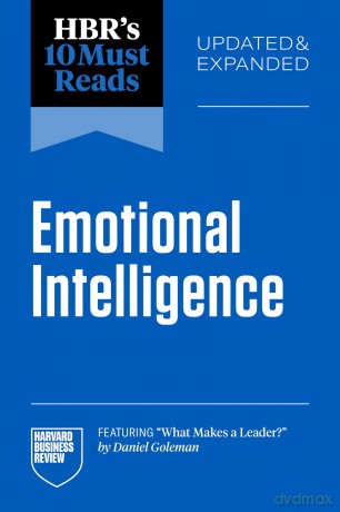 HBR's 10 Must Reads on Emotional Intelligence, Updated and Expanded [KSIĄŻKA]