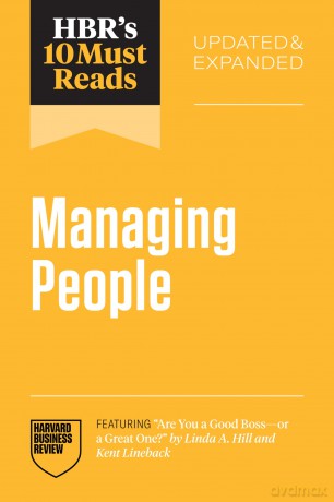 HBR's 10 Must Reads on Managing People, Updated and Expanded [KSIĄŻKA]