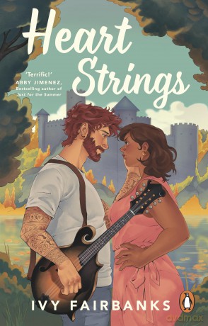 Heart Strings: The funny and heart-warming new spicy second-chance romance - Ivy Fairbanks [KSIĄŻKA]