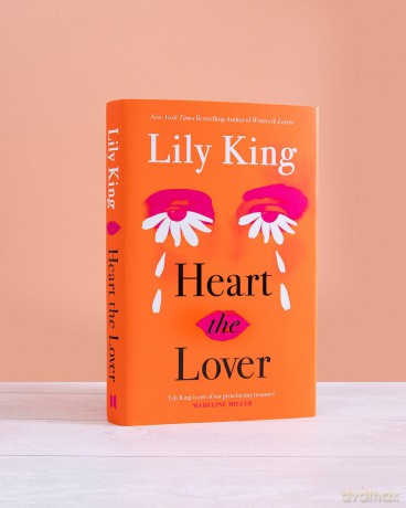 Heart the Lover: The Instant New York Times bestseller - Lily King [KSIĄŻKA]
