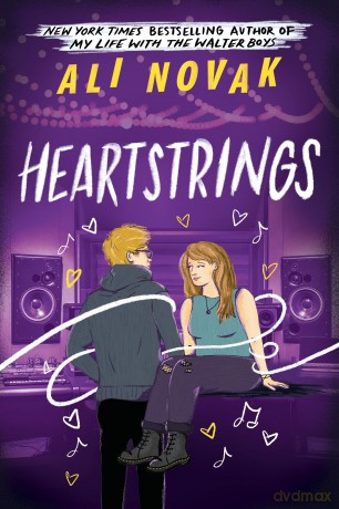 Heartstrings: Book 3 in the Sensational Young Adult Romance Series - Ali Novak [KSIĄŻKA]