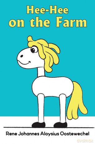 Hee-Hee on the Farm - Rene Johannes Aloysius Oostewechel [KSIĄŻKA]