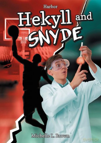 Hekyll and Snyde - Michelle L. Brown [KSIĄŻKA]