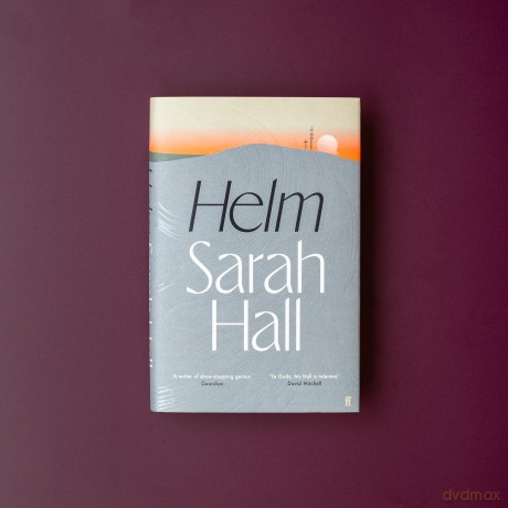 Helm: 'Incandescently good.' Sarah Perry - Sarah Hall [KSIĄŻKA]