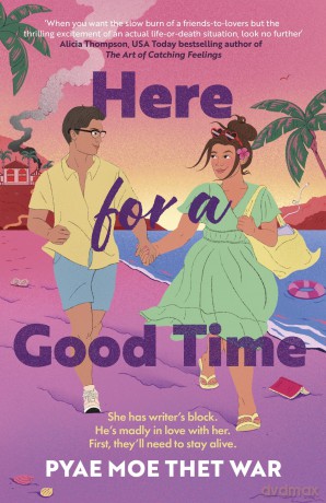 Here for a Good Time - Pyae Moe Thet War [KSIĄŻKA]