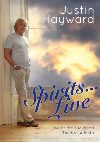 Justin Hayward: Spirits... Live: Live At The Buckhead Theatre, Atlanta [DVD]
