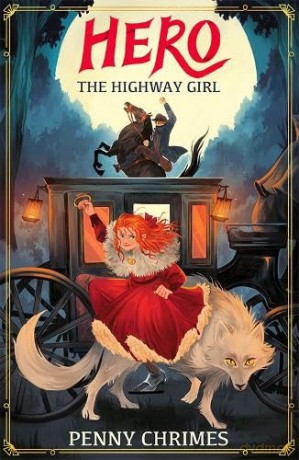 Hero the Highway Girl - Penny Chrimes [KSIĄŻKA]