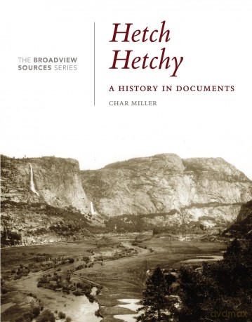 Hetch Hetchy: - Char Miller (editor) [KSIĄŻKA]