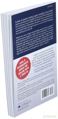 High-Conflict Custody Battle: Protect Yourself and Your Kids from a Toxic Divorce, False Accusations, and Parental Alienation - Amy J.L. Baker [KSIĄŻKA]