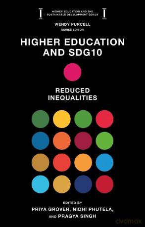 Higher Education and SDG10: Reduced Inequalities - Priya Grover [KSIĄŻKA]