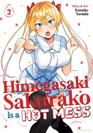 Himegasaki Sakurako Is a Hot Mess Vol. 2 - Kosuke Yasuda [KOMIKS]