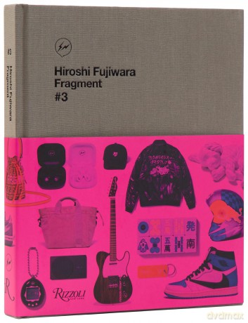 Hiroshi Fujiwara: Fragment #3 - Hiroshi Fujiwara [KSIĄŻKA]