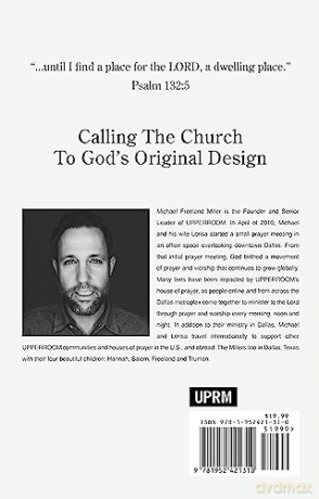 His House, His Presence: Calling the Church Back to God's Original Design - Michael Freeland Miller [KSIĄŻKA]
