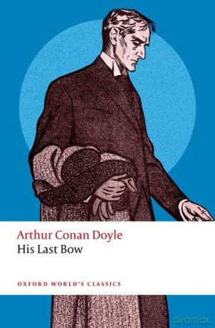 His Last Bow - Arthur Conan Doyle [KSIĄŻKA]