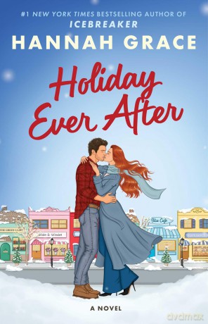 Holiday ever after: A Novel - hannah grace [KSIĄŻKA]