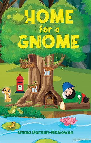 Home for a gnome - Emma Dornan-McGowan [KSIĄŻKA]