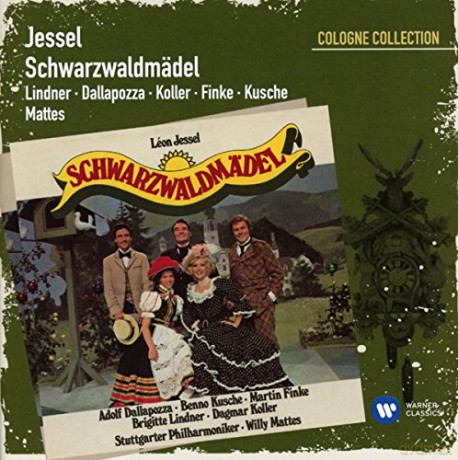 Koller/Dallapozza/Mattes/Stuttgarter Philharmoniker/Lindner: Leon Jessel: Schwarzwaldmadel [CD]